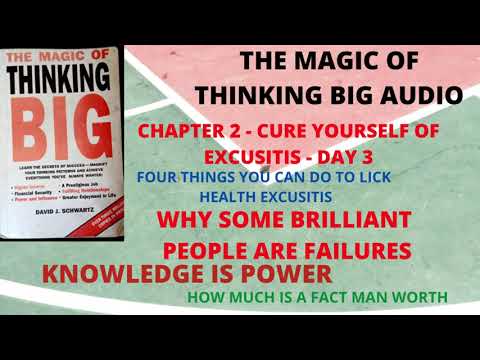 THE MAGIC OF THINKING BIG | CHAPTER 2 - CURE YOURSELF OF EXCUSITIS | DAY3