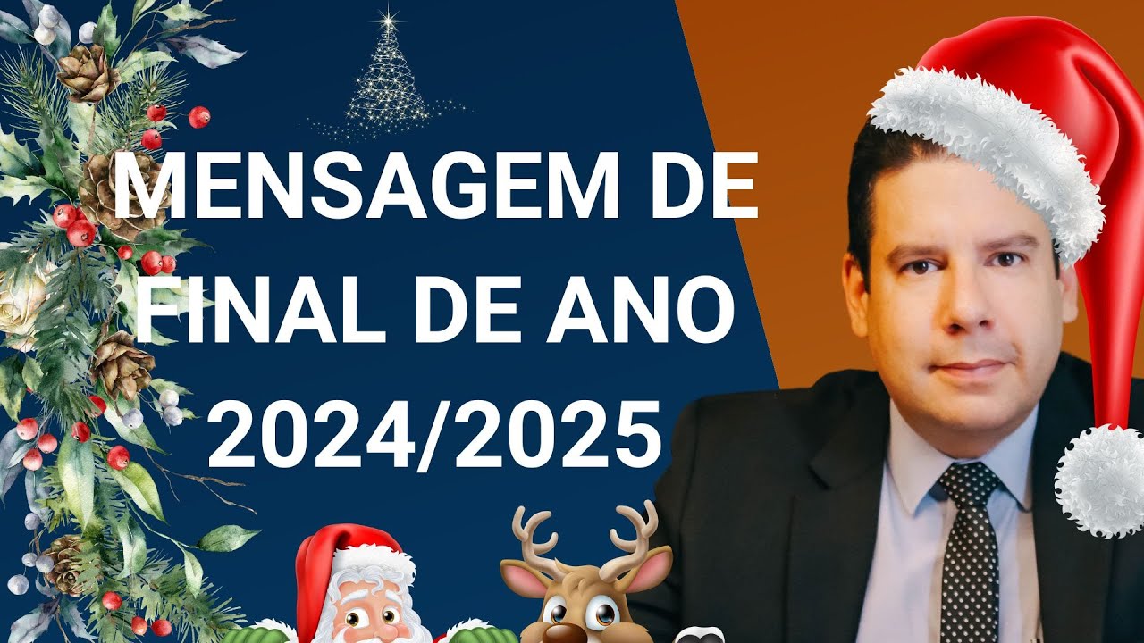 Mensagem de final de ano 2024/2025: muito obrigado por tudo! Feliz Natal e Próspero Ano Novo!