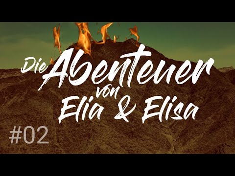 Die Abenteuer von Elia & Elisa #02