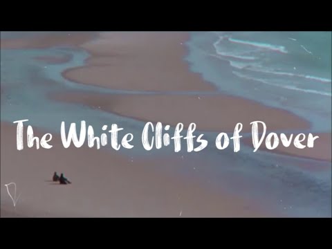 The white cliffs of Dover - Vera Lynn