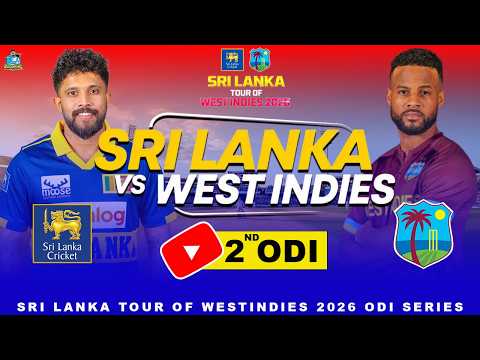 🔴 LIVE : 2ND ODI  Sri Lanka vs West Indies Match | SL Tour of WI 2026 | Cricket 26