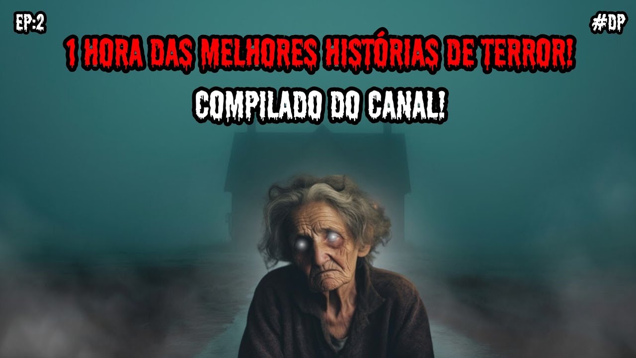 7 HISTÓRIAS DE TERROR MACABRAS! - COMPILADO DO CANAL! | EP.02 #dp