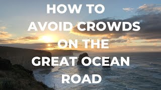 How to Avoid Crowds on the Great Ocean Road