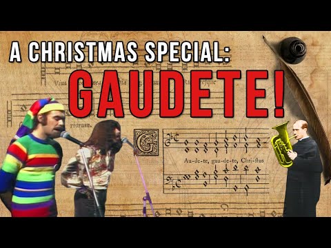 A Christmas special: Gaudete! And what happened to it in the 20th century