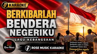 Download lagu Karaoke BERKIBARLAH BENDERA NGERIKU (Lagu Nasional) DO=G mp3