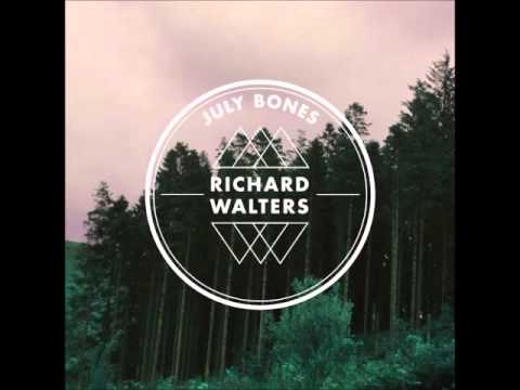 July Bones by Richard Walters (lyrics in description)