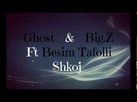 Ghost & Big z Ft Besim Tafolli - Shkoj DEMO 2014