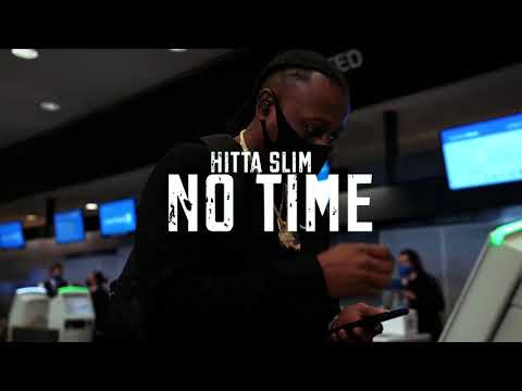 Hitta Slim aka Laroo THH - No Time (p. JetSet Recording)