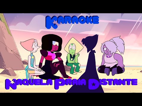 Naquela Praia Distante - Steven Universo