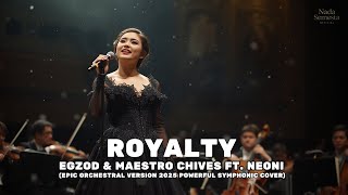 Download lagu Royalty (Epic Orchestral Cover 2025) – Egzod x Maestro Chives ft. Neoni | Powerful Symphonic mp3