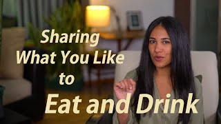Sharing What You Like to Eat and Drink In Spanish