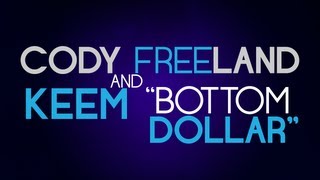 Cody Freeland feat. Keem - Bottom Dollar (Cover)