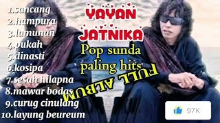 Download lagu Yayan Jatnika Full Album - sancang - kosipa  Pop Sunda terbaik populer  Non Stop  tanpa iklan mp3 Download lagu Yayan Jatnika Full Album - sancang - kosipa  Pop Sunda terbaik populer  Non Stop  tanpa iklan mp3