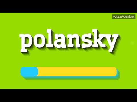 POLANSKY - HOW TO PRONOUNCE IT!?