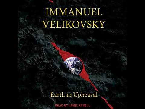 Earth in Upheaval by Immanuel Velikovsky | Full Audiobook
