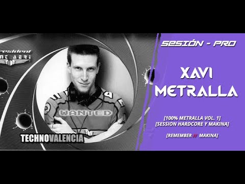 SESIONES: Xavi Metralla -  100% Metralla Vol. 1 - Session Hardcore y Makina