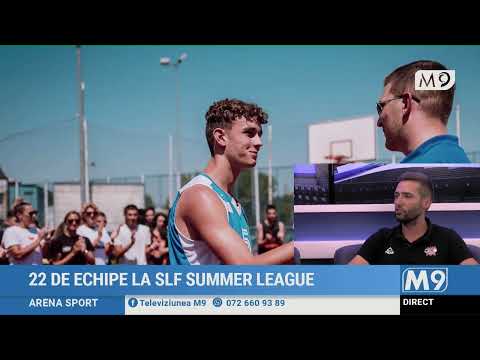 M9TV | 2022_07_18 Arena Sport - 22 de echipe la SLF Summer League (partea 1)