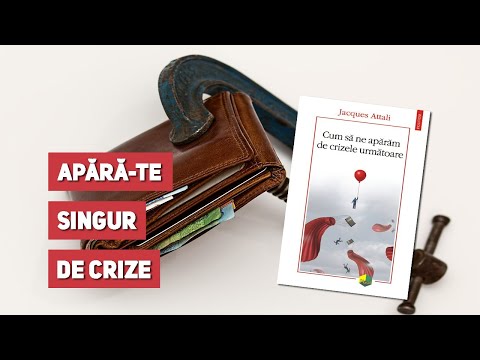 Semn de carte Ep. 273 - Jacques Attali - Cum să ne apărăm de crizele următoare