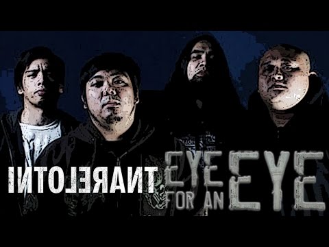 Pinoytuner Exclusive: Intolerant: Eye For An Eye