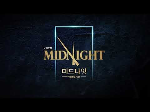 [2021 미드나잇 : 액터뮤지션] Clip - 그날이 찾아왔어