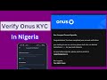 how to verify onus kyc in nigeria and get $2 bonus