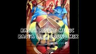 RASTA REGGAE MUSIC - Mixed live by RASTA LION SOUND ; Jah Cure;Sizzla;Collie Buddz;Morgan Hertaige