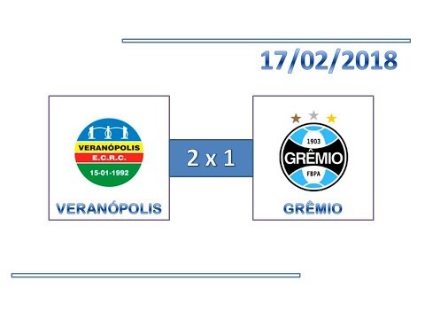 GOLS: Veranópolis 2 x 1 Grêmio - 17/02/2018 - Campeonato Gaúcho