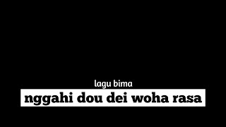 Download lagu Lagu bima (nggahi dou dei woha rasa) lirik 'cover' Lasangi mp3 Download lagu Lagu bima (nggahi dou dei woha rasa) lirik 'cover' Lasangi mp3