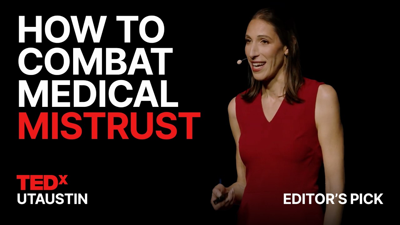 What to do when people stop trusting doctors | Aliza Norwood | TEDxUTAustin