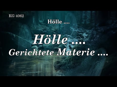 BD 4062 - HÖLLE .... GERICHTETE MATERIE ....