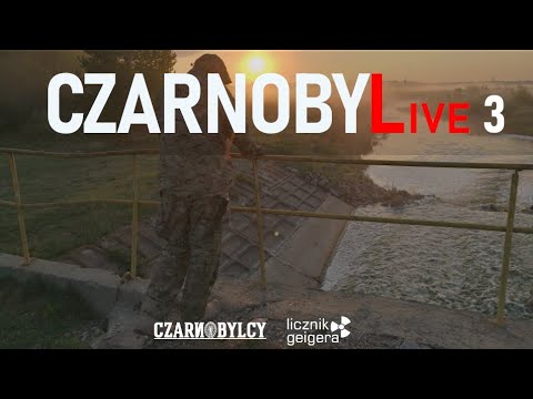 CZARNOBYLive odc.3 - Stalkerzy Zony