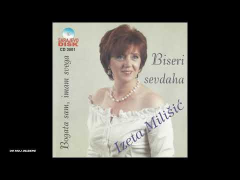 Izeta Milišić - Moj dilbere