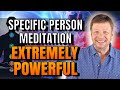Guided Meditation To Attract A Specific Person: BEWARE Extremely Powerful