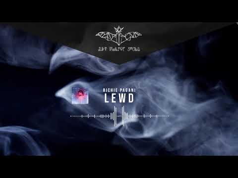 🥤Richie Pagani - Lewd (HLFGR Album)