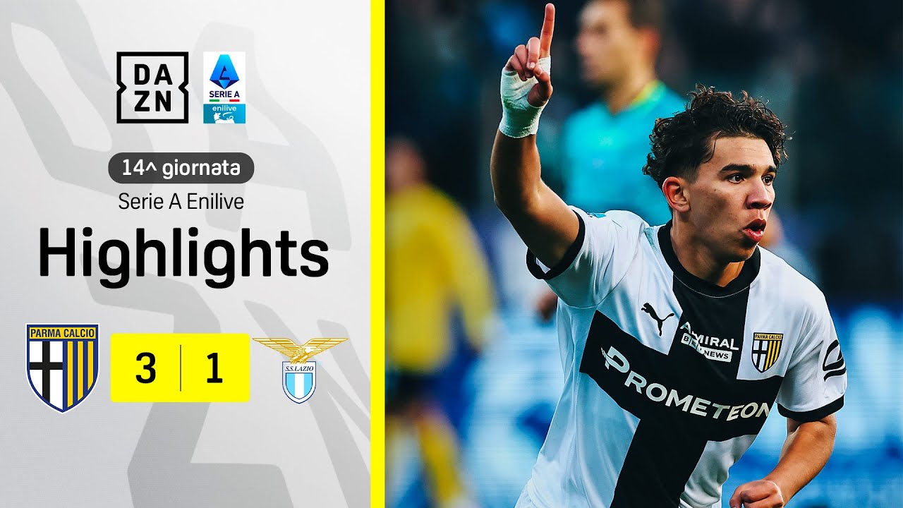 TRIS PARMA, golazo HAJ MOHAMED, si FERMA Baroni: Parma-Lazio 3-1 | Serie A Enilive | DAZN Highlights