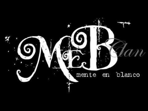 NI MAS NI MENOS - MENTE EN BLANCO KLAN