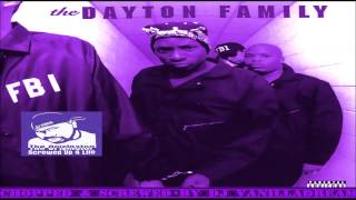 The Dayton Family - Stick &amp; Move (Chopped &amp; Screwed) by DJ Vanilladream