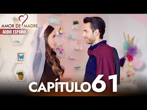 Amor de Madre Capitulo 61 Completo en Español - Serie Turca Doblada al Español | Canım Annem