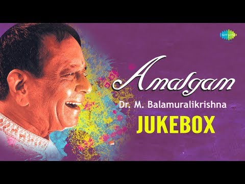 Amalgam - Dr. M. Balamuralikrishna | Carnatic Fusion | Audio Jukebox | HD Audio
