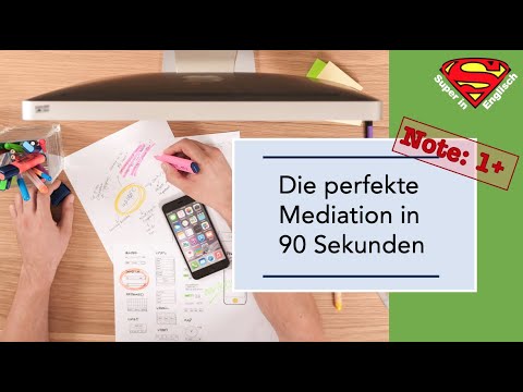 Die perfekte Mediation in Englisch oder Französisch in 90 Sekunden (2022)