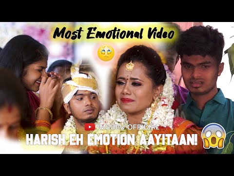 Most Emotional Video🥰❤ | Harish Azhuvura Video 😊💕 | Marriage Emotional Teaser ❤ | #imsubu
