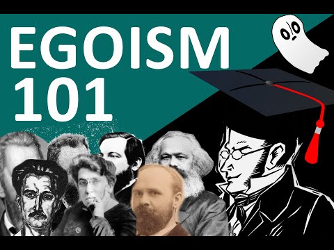 What Is Egoism? Stirner's Egoism 101