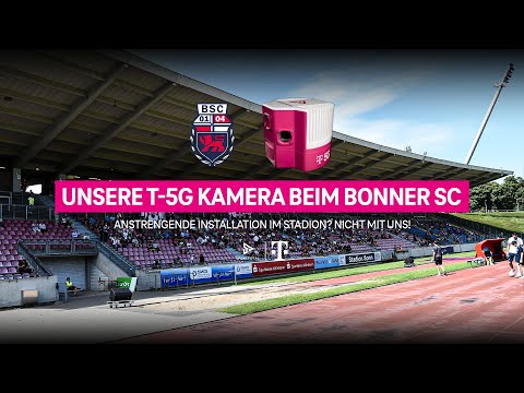 Unsere T-5G Kamera beim Bonner SC: Anstrengende Installation im Stadion? Nicht mit uns! | SPORTTOTAL
