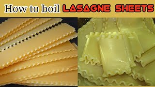 How To Boil Lasagna Noodles/Sheets Without Sticking