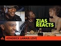 ZIAS! Reacts | LOVE. - Kendrick Lamar ft. Zacari ZIAS! Reacts | LOVE. - Kendrick Lamar ft. Zacari