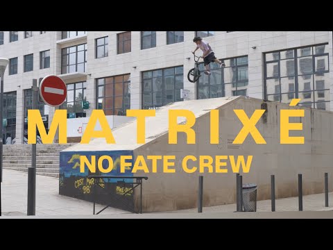 MATRIXE - NO FATE CREW