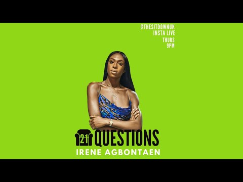 21 QUESTIONS WITH IRENE AGBONTAEN  (PART 1)