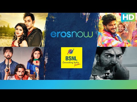 Unlimited Entertainment with Eros Now & BSNL India