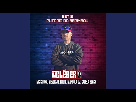 Set 2 putaria do berimbau