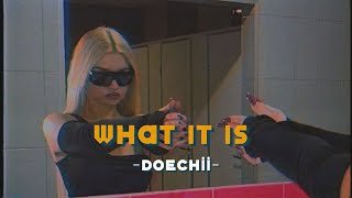 What It Is - Doechii (Lyrics & Vietsub)